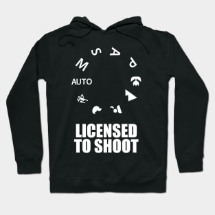 Licensed to shoot funny photographer gift Hoodie